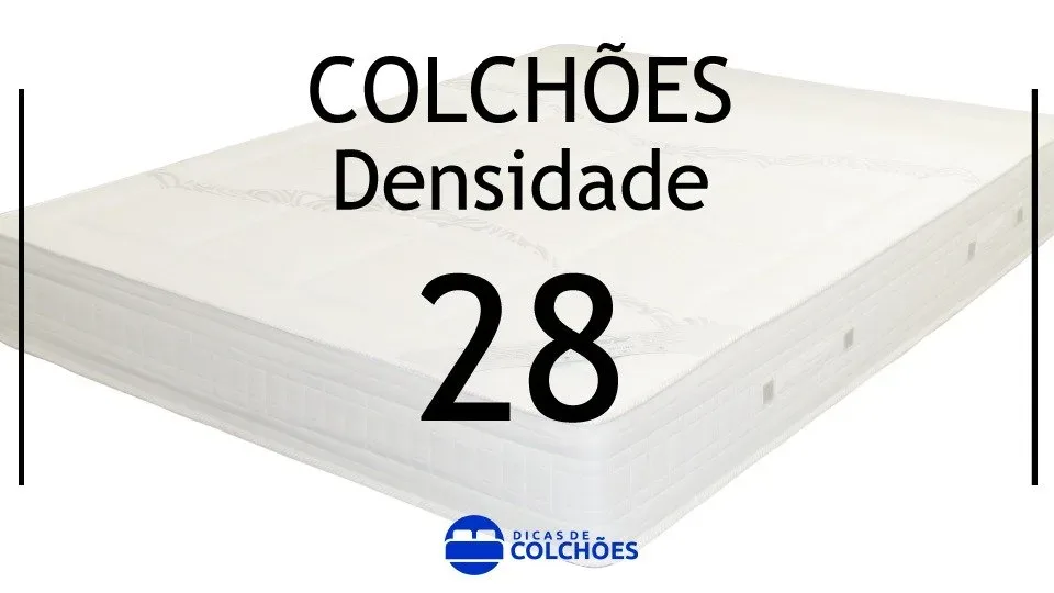 Colchão Densidade 28 ou D28