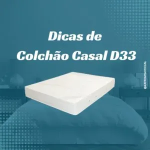 Colchão Casal D33 by Dicas de colchões
