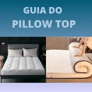 Pillow top, guia completo.