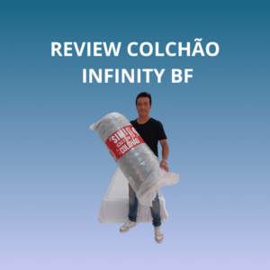 Colchão Infinity BF é bom?